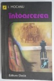 Intoarcerea - Ilie Mocanu. Carte politista