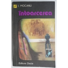 Intoarcerea &ndash; Ilie Mocanu