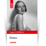 Cumpara ieftin Diana - Eugen Lovinescu