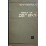 MEMORIAL DE ZIARISTICA VOL.1-PERPESSICIUS-223258
