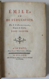 EMILE OU DE L &#039;EDUCATION par J.J. ROUSSEAU , TOME SECOND , 1762 , EDITIA I *