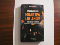 AF - Boris AKUNIN &amp;quot;Moartea lui Ahile&amp;quot; foto