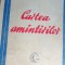 CARTEA AMINTIRILOR V. V. Hanes, C. Fierascu - Nationala Gh. Mecu, 1944