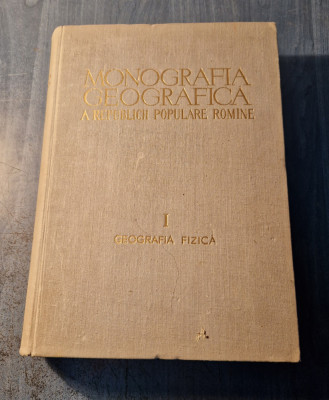 Monografia geografica a RPR vol. 1 Geografia fizica 1960 foto