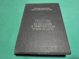 TEHNOLOGIA DE REPARARE A TRACTOARELOR U-650 ȘI U-651 M * 1983 * 4 4 4