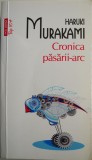 Cronica pasarii-arc &ndash; Haruki Murakami