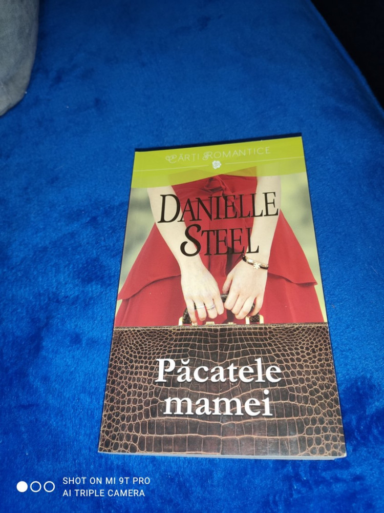 DANIELLE STEEL: PACATELE MAMEI | Okazii.ro
