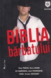 Biblia barbatului - Clay Travis, Chris Shaw, DJ Harrison, Josh Townsend, Kwo,
