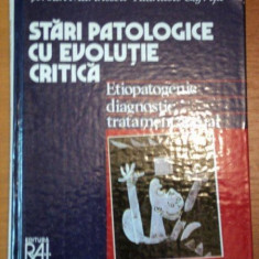 STARI PATOLOGICE CU EVOLUTIE CRITICA- ETIOPATOGENIE DIAGNOSTIC TRATAMENT ACTUAL- SERBAN MARINESCU SI ATANASIE CAFRITA, BUC.1996