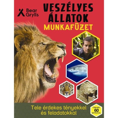 Vesz&amp;eacute;lyes &amp;aacute;llatok munkaf&amp;uuml;zet - Bear Grylls foto