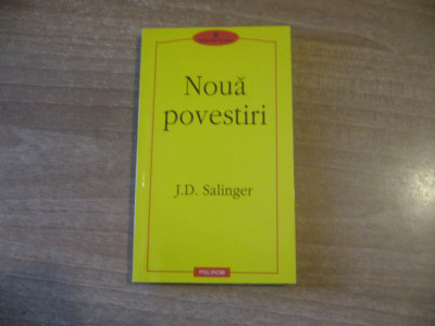 J. D. Salinger - Noua povestiri foto