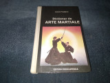 LOUIS FREDERIC - DICTIONAR DE ARTE MARTIALE