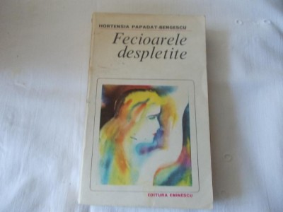 Fecioarele despletite Hortensia Papadat Bengescu 1982 foto