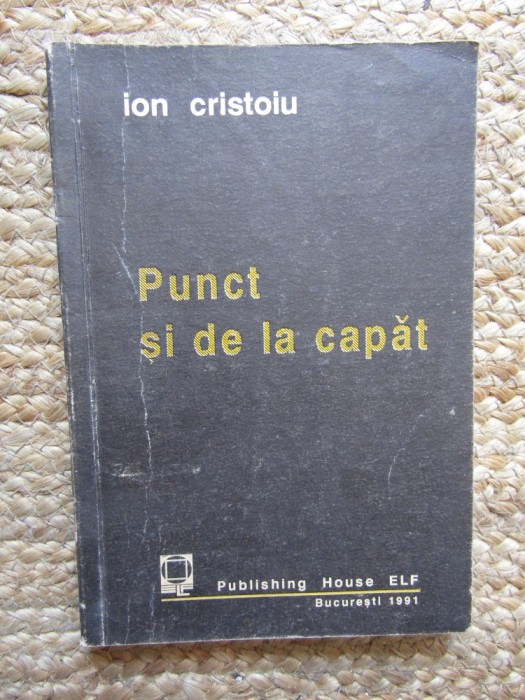 ION CRISTOIU - PUNCT SI DE LA CAPAT