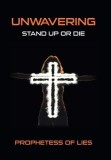 Unwavering: Stand up or Die