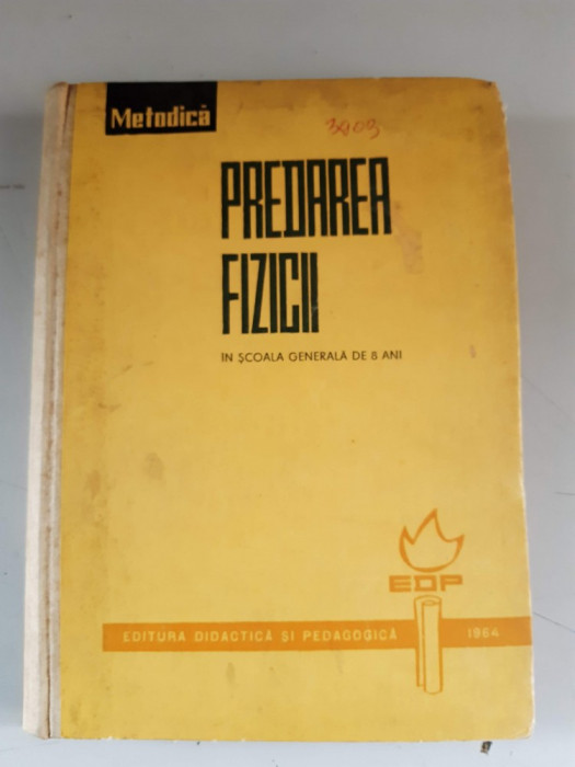 Predarea fizicii - Parteni Antoni Elena , Atanasiu Virgil