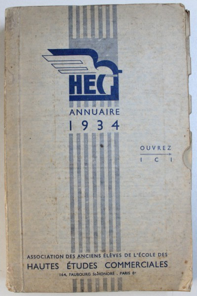 ANNUAIRE DE ASSOCIATION DES ANCIENS ELEVES DE L &#039; ECOLE DES HAUTES ETUDES COMMERCIALES , 1934