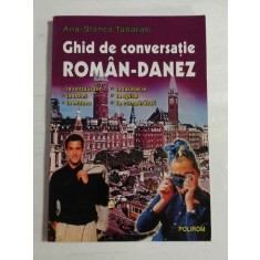 GHID DE CONVERSATIE ROMAN-DANEZ - ANA-STANCA TABARASI