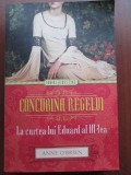 Concubina regelui. La curtea lui Eduard al III-a