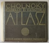 CHOLNOKY FOLDRAJZI ES STATISZTIKAI ATLASZ - CHOLNOKY JENO , 1929 , COTOR REFACUT