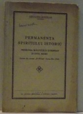 PERMANENTA SPIRITULUI ISTORIC , PROBLEMA SUD-ESTULUI EUROPEAN IN EVUL MEDIU , 1942 , DEDICATIE*
