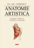 Cumpara ieftin Anatomie artistica. Formele corpului in repaus si miscare. Volumul II/Gheorghe Ghitescu
