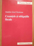 Creantele Si Obligatiile Fiscale - Madalin Irinel Niculeasa ,281744, C.H. Beck