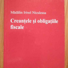 Creantele Si Obligatiile Fiscale - Madalin Irinel Niculeasa ,281744
