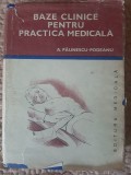 Baze clinice pentru practica medicală, vol IV - A. Păunescu-Podeanu