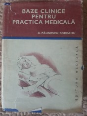 Baze clinice pentru practica medicală, vol IV - A. Păunescu-Podeanu