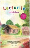 Lecturile istetilor. Antologie de texte literare - Clasa 4