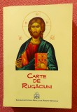 Carte de Rugaciuni - Patriarhul Daniel, Bucuresti 2016, Editura Institutului Biblic, 462 pagini