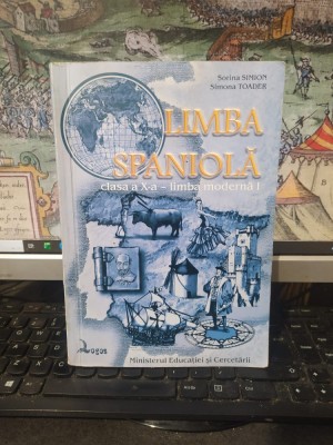 Limba spaniolă, manual clasa X, limba modernă I, Sorina Simion, Simona Toader, editura Logos, București 2006, 044 foto