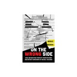 On the Wrong Side: How Universities Protect Perpetrators and Betray Survivors of Sexual Violence
