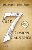 Cumpara ieftin Cele 7 comori launtrice. Editia a II-a/John F. Demartini