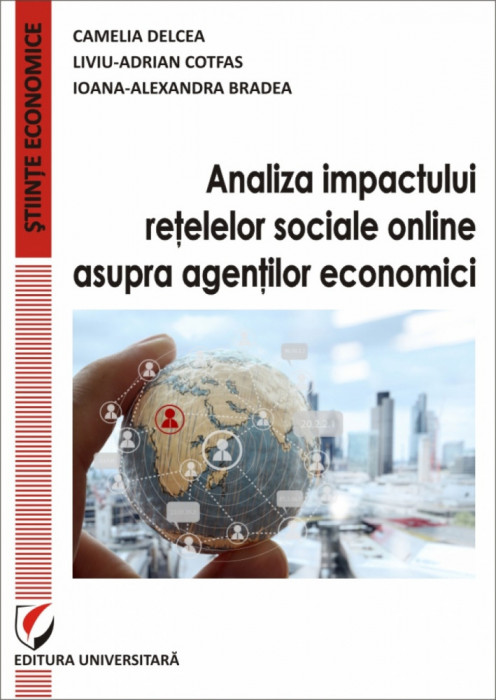 Analiza impactului retelelor sociale online asupra agentilor economici