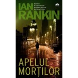 Apelul mortilor - Ian Rankin