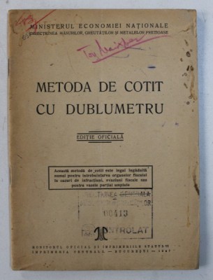 METODA DE COTIT CU DUBLUMETRU - EDITIE OFICIALA , 1947 foto