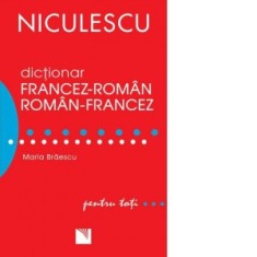Dictionar francez-roman/roman-francez pentru toti (50.000 de cuvinte si expresii) - Maria Braescu