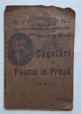 Cumpara ieftin Ioan Longhin Neculau &ndash; Cugetări și Poeme &icirc;n Proză &ndash; Iași, ed. I, 1910&ndash;1920