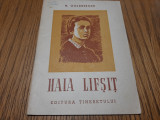 HAIA LIFSIT - N. Goldberger - Editura Tineretului, 1950, 22 p., Trei