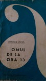 Omul de la ora 13 Dragos Vicol 1964