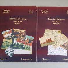 Romani in lume . Secolul XX - Gheorghe Zbuchea, Cezar Dobre - 2 Volume