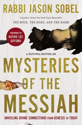 Mysteries of the Messiah: Unveiling Divine Connections from Genesis to Today foto