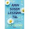 Amin sosem lesz&uuml;nk t&uacute;l - (K&uuml;l&ouml;nleges kiad&aacute;s) - Lucy Score