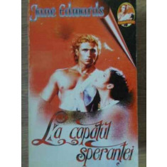 LA CAPATUL SPERANTEI-JANE EDWARDS