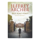 Egy igaz f&eacute;rfi - Clifton-kr&oacute;nika 7. - Jeffrey Archer