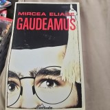 Gaudeamus - Mircea Eliade