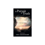 In Pursuit of Truth: A Journey Begins