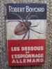 Les dessous de l&#039;espionnage allemand - BOUCARD ROBERT